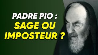 La sagesse du Padre Pio : mythe ou réalité ?