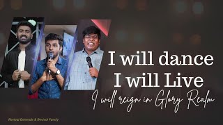 I will dance & I will Live & I will reign | Worship & Revelation | Joe Ashok | Jobin K Das | Jibin B