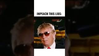 IMPEACH THIS LIBERALS