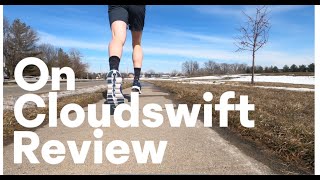 ON CLOUDSWIFT SHOE REVIEW // First Run & First Impression