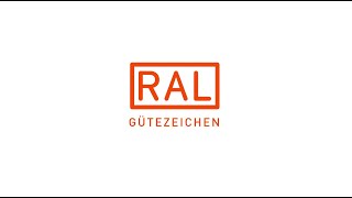 RAL Gütezeichen in 80 Sekunden