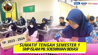 SUMATIF TENGAH SEMESTER 1 SMP ISLAM PB. SOEDIRMAN BEKASI TP. 2023 - 2024