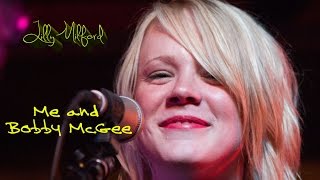 Lilly Milford -  Me and Bobby McGee