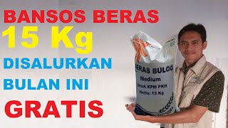 BSB bantuan sosial beras 15 kg untuk KPM PKH siap disalurkan untuk alokasi bln agst & sept  / dobel