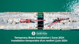 Temporary Brace Installation - June 2024 | Installation temporaire d'un renfort - juin 2024