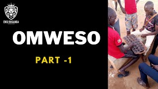 OMWESO MU BUGANDA - OMWESO PART -1