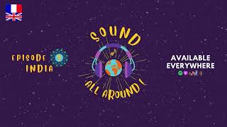 Crescendo's Sound All Around episode 3 - India