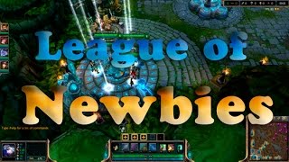 League of Newbies