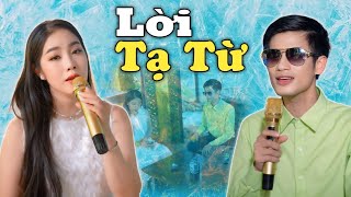 Lời Tạ Từ - Thuý Phượng, Xuân Hoà song ca hay nhất hiện nay