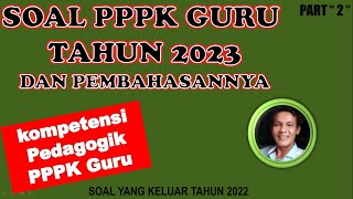 SOAL PPPK GURU TAHUN 2023 " PART 2 "