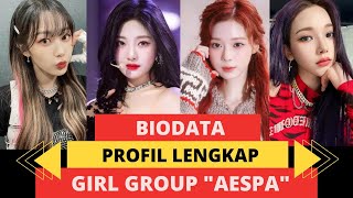 TERBARU || BIODATA DAN PROFIL MEMBER AESPA