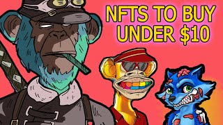 Top 5 Nfts to buy under  10