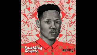 Hey wena-Samthing Soweto ft Entity MusiQ