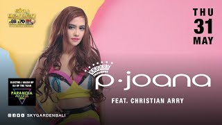 P JOANA - Sky Garden Bali Int. DJ Series - May 31st, 2018