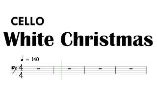 White Christmas 140 bpm Cello Sheet Music Backing Track Partitura