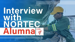 Interview with NORTEC Alumna