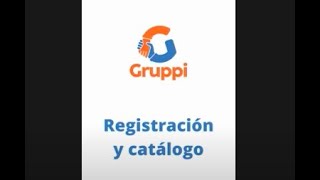 Gruppi catálogo- Proceso de registro y elaboración