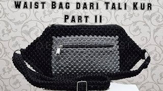 Cara Membuat Waist Bag dari Tali Kur Part 2 | Oemah Kreasi