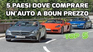 5 PAESI DOVE COMPRARE AUTO NUOVA O USATA ALL'ESTERO