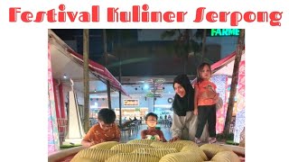 FESTIVAL KULINER DI SUMARECON SERPONG, CEPETAN KE SINI SEBELUM BERAKHIR!