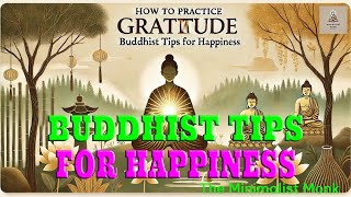 How to Practice Gratitude: Buddhist Tips for Happiness