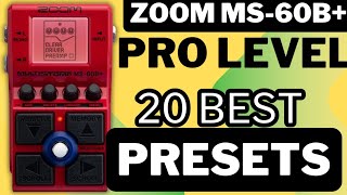 "20 Best Presets for Zoom MS-60B+"