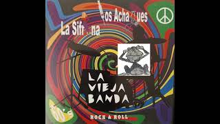 La Vieja Banda  / Los Achaques