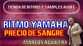 Precio de Sangre || Marcos Aguilera || Ritmo personalizado || Tienda de ritmos y samples Avofc