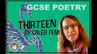 Analysing Caleb Femi's Thirteen: GCSE poetry