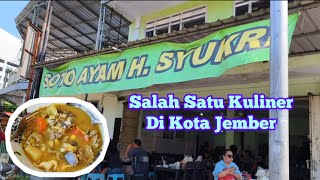 Soto Ayam H. Syukri Salah 1 Kuliner Di Jember