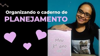 ORGANIZAÇÃO DO CADERNO DE PLANEJAMENTO | CADERNO DE PROF👩‍🏫