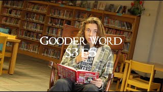 The Gooder Word S3 E5