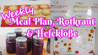 Weekly Meal Plan, Rotkraut und Hefeklöße