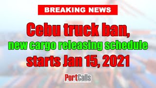 Cebu truck ban, new cargo releasing schedule starts Jan 15, 2021