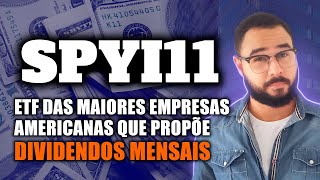 SPYI11 | O ETF QUE PAGA DIVIDENDOS MENSAIS EM DÓLAR!