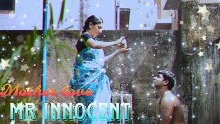 😘💕🥰Mother love 💞🥰❤️💓😘 { Mr innocent } WhatsApp status Tamil @felixedit856