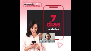 7 dia Grátis | Experimente a nossa Graduação Digital