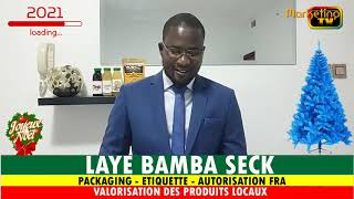 MARKETING TV MONDE LAYE BAMBA SECK PACKAGING ETIQUETTE AUTORISATION FRA