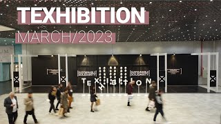 Texhibition Istanbul / March 2023