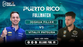 FULLMATCH | WINNER R1 | JOSHUA FILLER VS VITALIY PATSURA | PUERTO RICO OPEN 2024