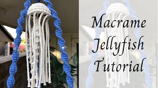 Macrame Jellyfish Tutorial