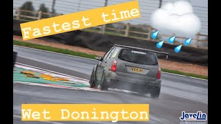 FASTEST TIME OF THE DAY WET DONINGTON