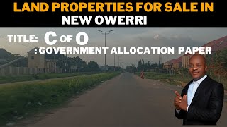 Land Properties For Sale in New Owerri Specifically Area H, Area TA, Royal Garden Estate Area UA.