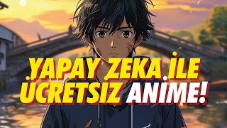 Yapay Zeka ile Anime Karakteri Oluşturmak [ÜCRETSİZ]