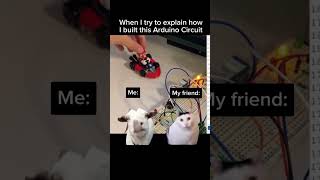 Explaining Arduino 🤦‍♀️#foryou #popular #technology #trending #youtubeshorts #viral #fyp #cat #goat