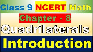 class 9 Maths Ch 8 Introduction Quadrilateral|Class 9 Maths ch 8 Intro|maths NCERT SOLUTIONS|CLASS 9