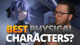 Who REALLY are the Top Physical Characters? [Punishing: Gray Raven]