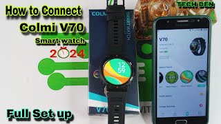 How to Connect Colmi V70  Smart Watch Video 2024 || Future Tech Bangladesh || Tech Den