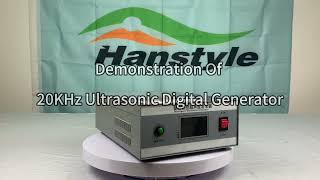 Demonstration Of 20KHz Ultrasonic Welding Digital Generator