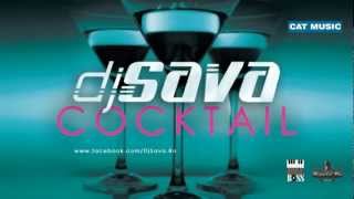 DJ Sava - Cocktail (Radio Edit)